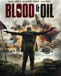 Кровь и Нефть (2019) смотреть онлайн